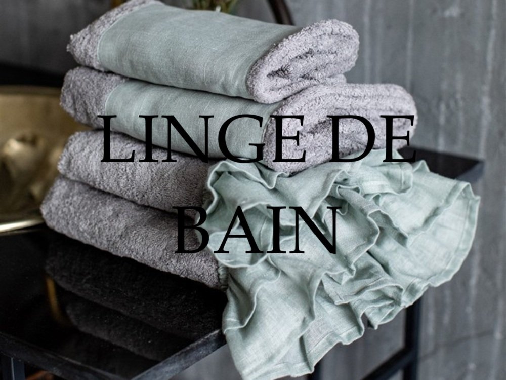 LINGE DE BAIN
